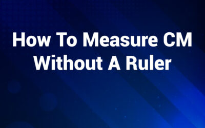 How to measure cm without a ruler: Creative Methods