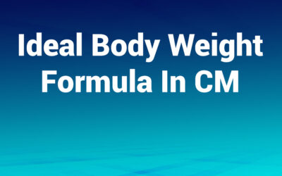 Ideal Body Weight Formula in cm: Calculation Methods